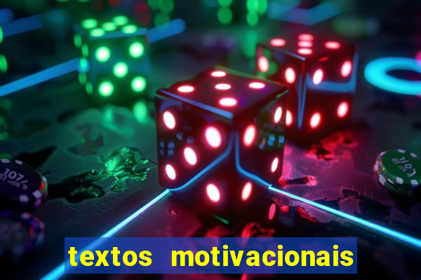 textos motivacionais para equipes